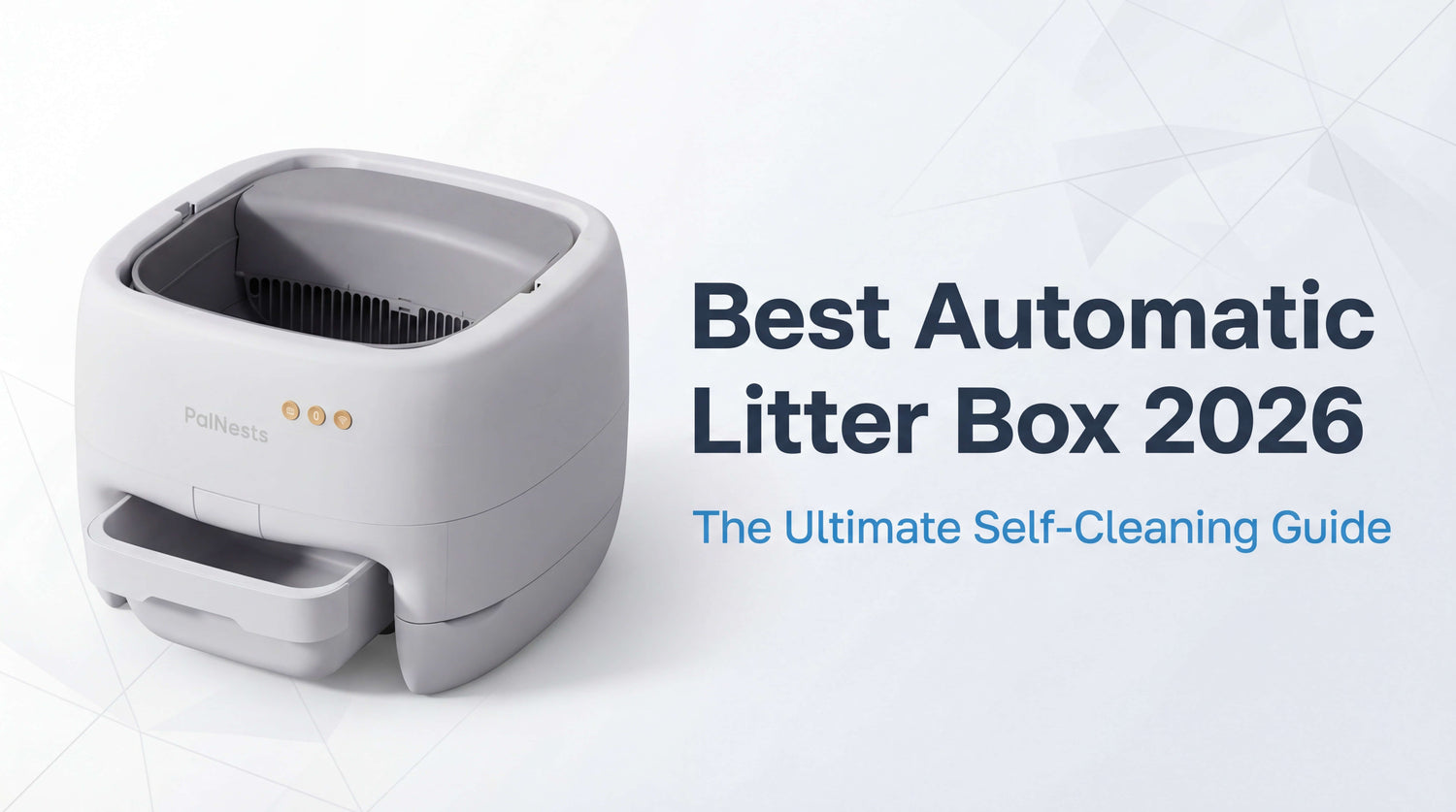 Best Automatic Litter Box 2026: The Ultimate Self-Cleaning Guide